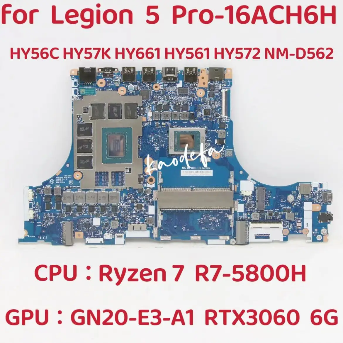Материнская плата NM-D562 для ноутбука Lenovo Legion 5 Pro-16ACH6H Процессор: R7-5800H Графический процессор: RTX3060 6 ГБ DDR4 FRU: 5B21B90026 Тест В порядке