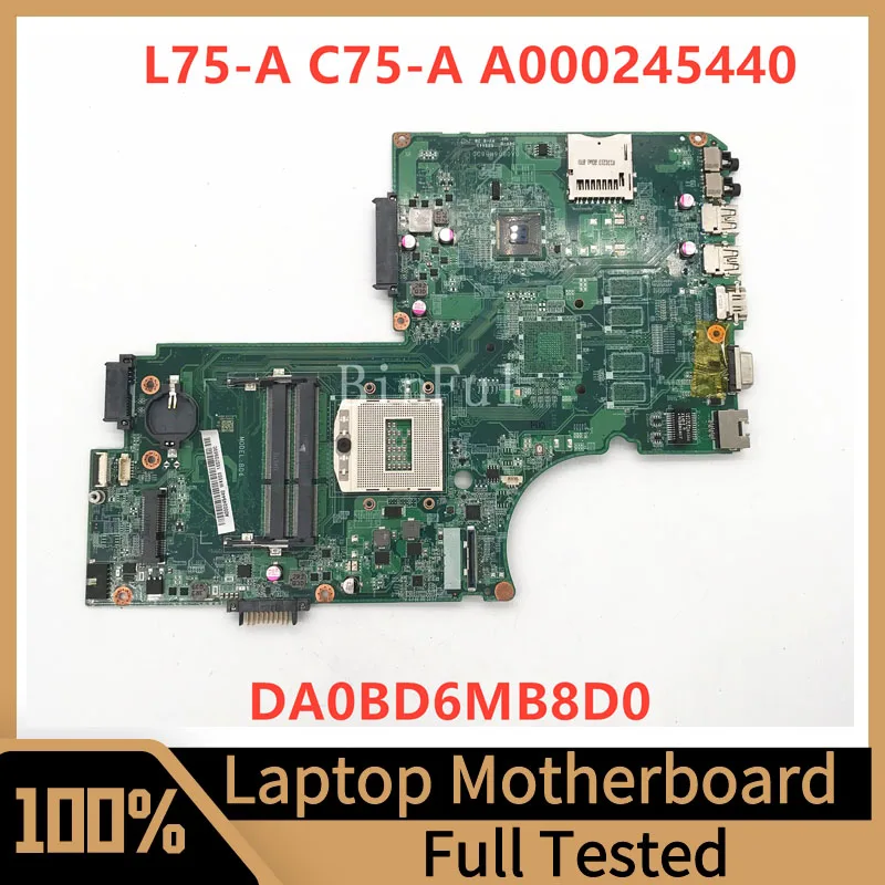 DA0BD6MB8D0 Материнская плата Для Ноутбука Toshiba Satellite S70 S75 Материнская плата A000245440 SR17E DDR3 100% Полностью Протестирована, Работает хорошо