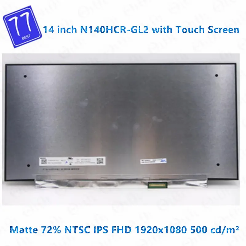 N140HCR-GL2 Сенсорный светодиодный экран в сборе Матрица Для Ноутбука 14,0 