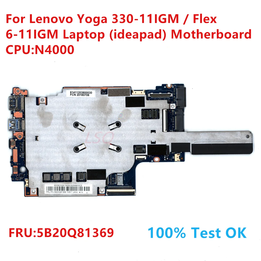Для ноутбука Lenovo Yoga 330-11IGM/Flex 6-11IGM (Ideapad) Материнская плата с процессором: N4000 FRU: 5B20Q81369 100% Тест В порядке