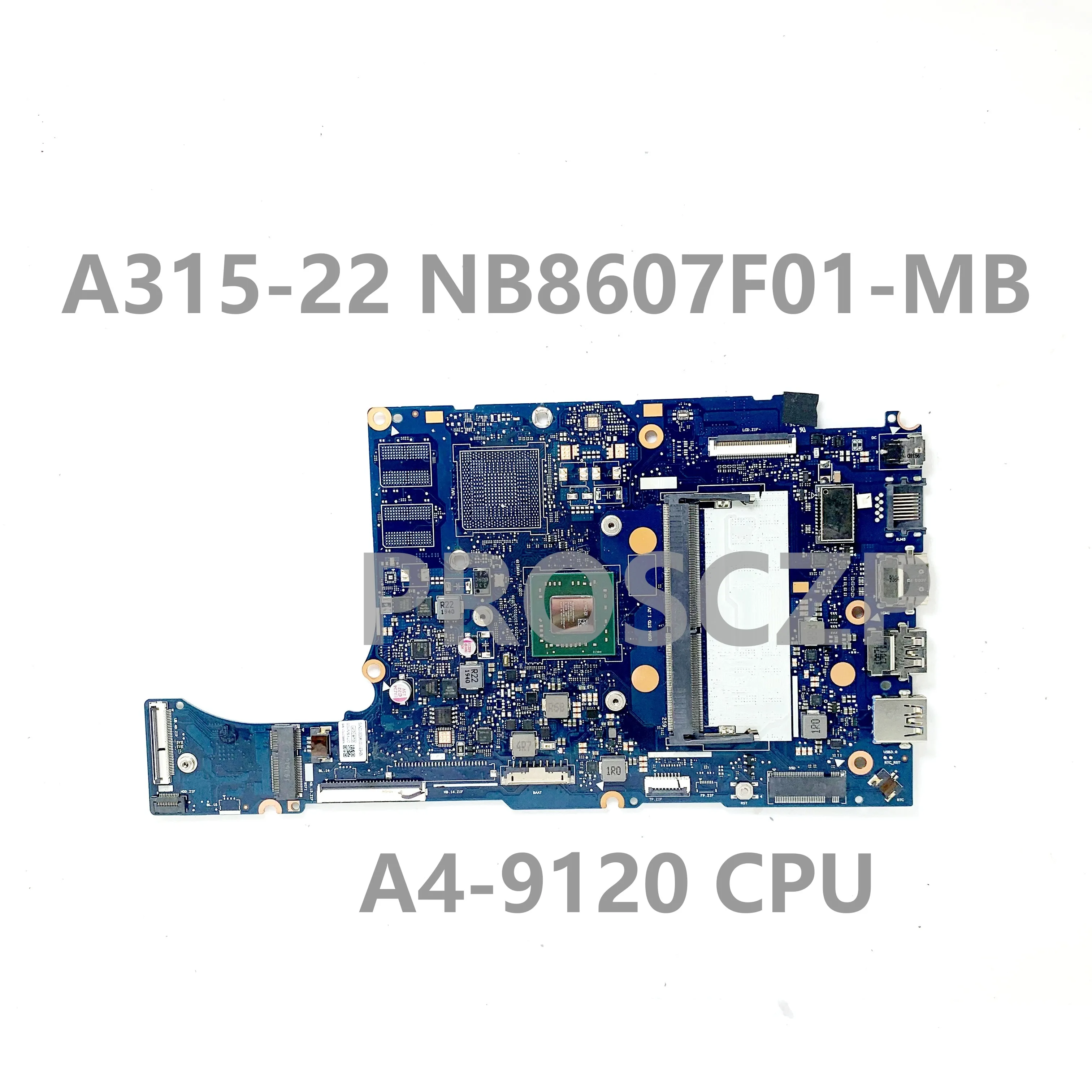 Высококачественная Материнская плата NB8607F01-MB С процессором A4-9120 Для Ноутбука Acer Aspier A315-22 Материнская плата 100% Полностью Протестирована, работает хорошо