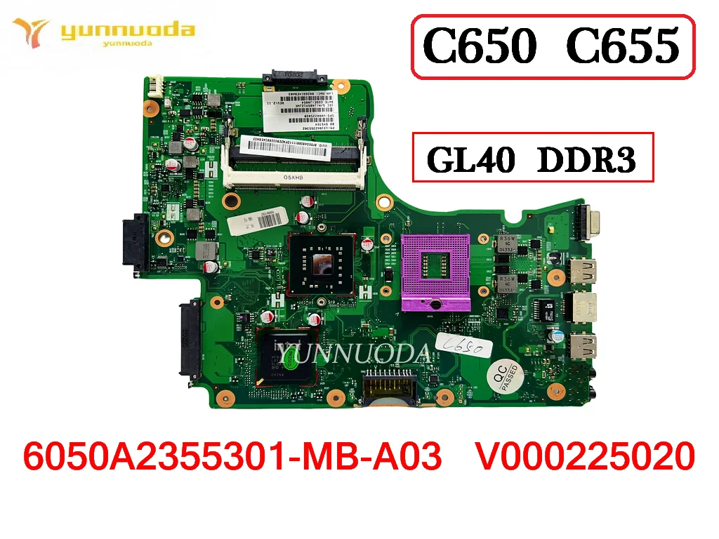 Оригинальная Материнская плата для ноутбука Toshiba C650 C655 GL40 DDR3 6050A2355301-MB-A03 V000225020 100% Протестирована Бесплатная Доставка